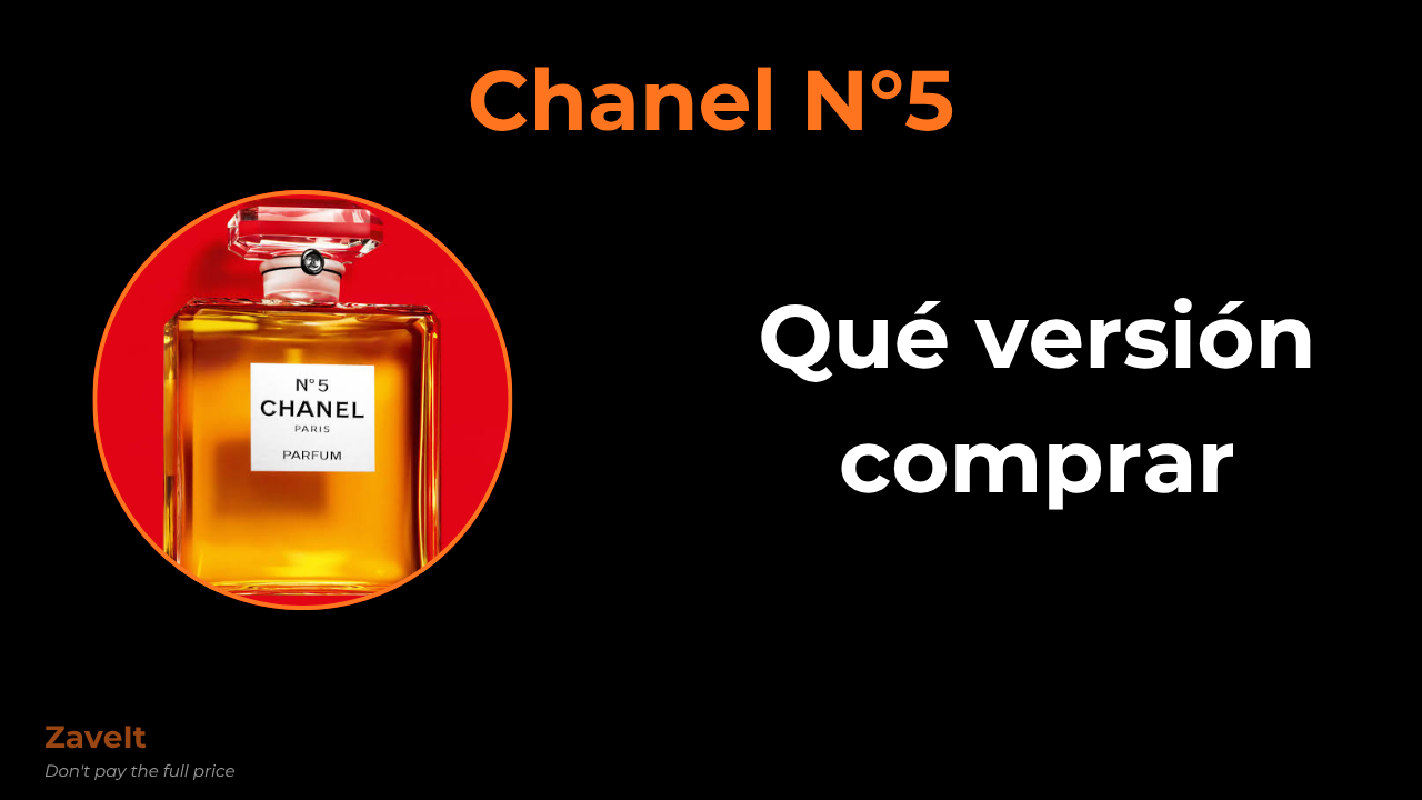 Chanel N°5: guía completa de sus versiones (y cuál comprar)