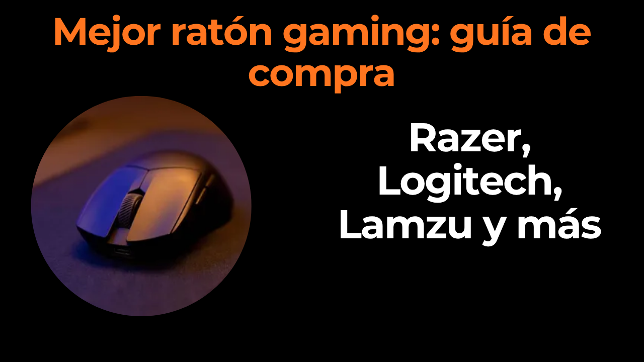Mejor ratón gaming: guía de compra